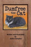 Dumfree the Cat (eBook, ePUB) Dumfree the Cat (eBook, ePUB)