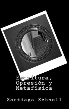 Cover Escritura, Opresión y Metafísica (eBook, ePUB)