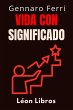 Vida Con Significado (Colección... - Bild 1