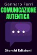 Comunicazione Autentica (Collezione... - Bild 1