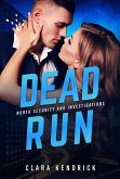 Dead Run (North Security And Investigations, #4) (eBook, ePUB)