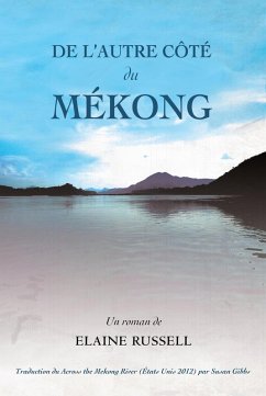 De l'autre côté du Mékong (eBook, ePUB) - Russell, Elaine