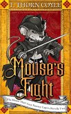 Mouse's Fight (The Mouse Thief Cozy Fantasy Caper Novellas, #2) (eBook, ePUB)