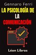 La Psicología De La Comunicación... - Bild 1