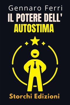 Cover Il Potere Dell'autostima (Collezione Intelligenza Emotiva, #13) (eBook, ePUB)