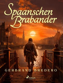 Spaanschen Brabander (eBook, ePUB) - Bredero, Gerbrand