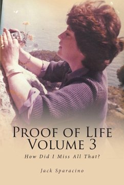 Proof of Life Volume 3 (eBook, ePUB) - Sparacino, Jack