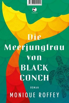 Die Meerjungfrau von Black Conch (Mängelexemplar) - Roffey, Monique