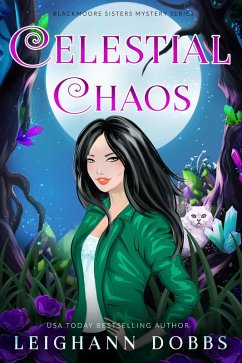 Celestial Chaos (Blackmoore Sisters Cozy Mystery Series, #10) (eBook, ePUB) - Dobbs, Leighann