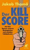 Der Kill-Score (Mängelexemplar)
