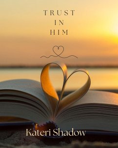 Cover Trust In Him (eBook, ePUB)