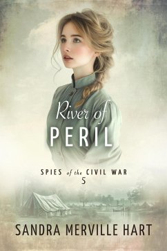 River of Peril (Spies of the Civil War, #5) (eBook, ePUB) - Hart, Sandra Merville