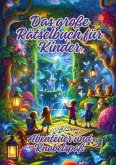 Das große Rätselbuch für Kinder