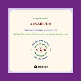 ARS-MECUM --- Mein zuverlässiges VADEMECUM ARS-MECUM --- Mein zuverlässiges VADEMECUM