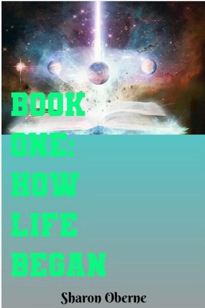 Book One: How Life Began (eBook, ePUB)