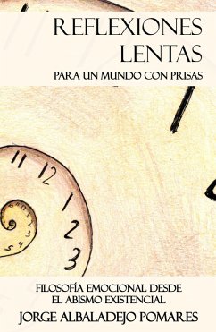 Reflexiones lentas para un mundo con prisas (eBook, ePUB) - Pomares, Jorge Albaladejo