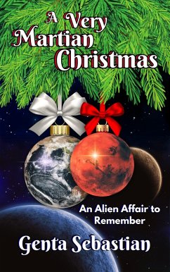 A Very Martian Christmas (eBook, ePUB) - Sebastian, Genta