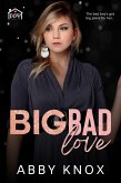 Big Bad Love (Beta Beta Psi, #1) (eBook, ePUB) Big Bad Love (Beta Beta Psi, #1) (eBook, ePUB)