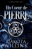 Un Coeur de Pierre (La Série Pierre, #1) (eBook, ePUB)