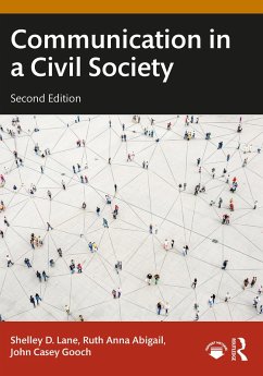 Communication in a Civil Society (eBook, ePUB) - Lane, Shelley D.; Abigail, Ruth Anna; Gooch, John Casey