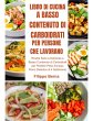 Libro di Cucina a Basso Contenuto di... - Bild 1