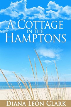 A Cottage in the Hamptons (Points of the Compass, #1) (eBook, ePUB) - Clark, Diana Leon