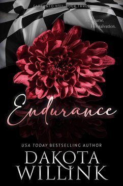 Endurance (Fade Into You, #3) (eBook, ePUB) - Willink, Dakota