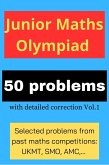 Junior Maths Olympiad: 50 problems with detailed correction Vol. 1 (50 Problems ( with detailed correction), #67) (eBook, ePUB)