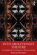 Into Abolitionist Theatre (eBook, ePUB) - Bild 1