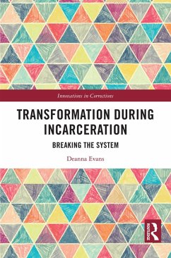 Transformation During Incarceration (eBook, ePUB) - Evans, Deanna