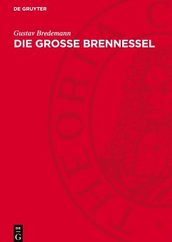 Die grosse Brennessel - Bredemann, Gustav