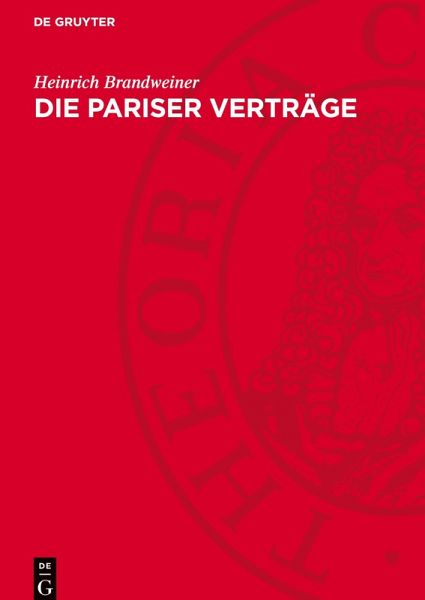 Die Pariser Verträge Die Pariser Verträge