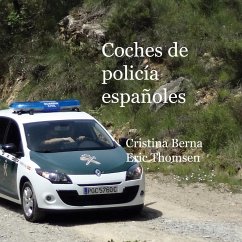 Coches de policía españoles - Berna, Cristina;Thomsen, Eric