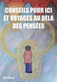 Conseils pour ici et voyages au dela des pensées (eBook, ePUB)