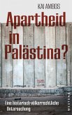 Apartheid in Palästina?