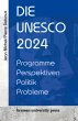 Die UNESCO 2024 - Bild 1