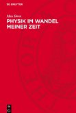 Physik im Wandel meiner Zeit Physik im Wandel meiner Zeit