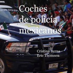 Coches de policía mexicanos - Berna, Cristina;Thomsen, Eric