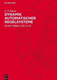 Dynamik automatischer Regelsysteme - Popow, E. P.