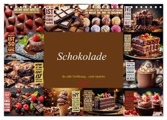 Schokolade - die süße Verführung - coole Sprüche (Wandkalender 2025 DIN A4 quer), CALVENDO Monatskalender - Calvendo;Michel, Susan