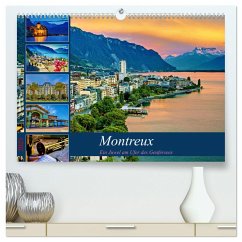 Montreux - ein Juwel am Ufer des Genfersees (hochwertiger Premium Wandkalender 2025 DIN A2 quer), Kunstdruck in Hochglanz