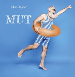 Mut - Kayser, Kilian