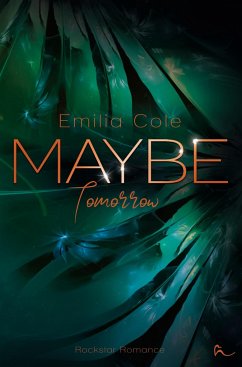 Maybe Tomorrow - Cole, Emilia