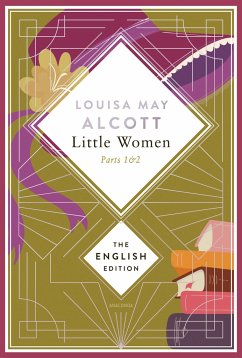 Alcott - Little Women. Parts 1 & 2 (Little Women & Good Wives). English Edition - Alcott, Louisa May