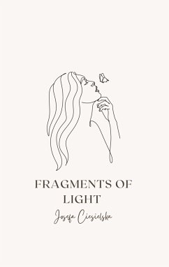 Fragments of Light