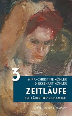 Zeitläufe - Köhler, Mira-Christine;Köhler, Ekkehart
