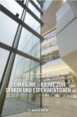 Denkräume - Räume zum Denken und Experimentieren