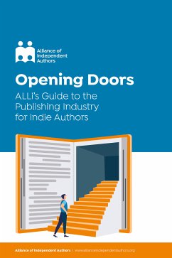 Opening Doors (eBook, ePUB) - Alliance of Independent Authors