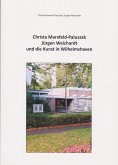 Christa Marxfeld-Paluszak, Jürgen Weichardt und die Kunst in Wilhelmshaven