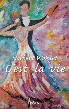 C'est la vie - Wokart, Norbert